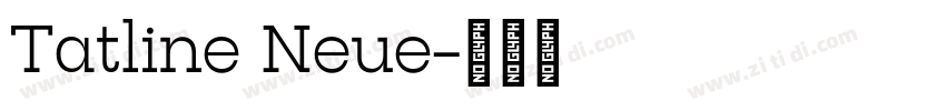 Tatline Neue字体转换